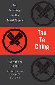 Tao Te Ching di Lao Tzu, Takuan Soho edito da Shambhala Publications Inc