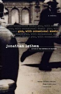 Gun, with Occasional Music di Jonathan Lethem edito da HARCOURT BRACE & CO