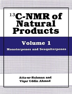 13C-NMR of Natural Products di Atta-Ur-Rahman edito da Springer Science+Business Media