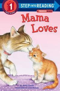 Mama Loves di Molly Goode edito da RANDOM HOUSE