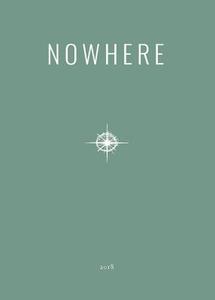 2018 Nowhere Print Annual edito da Nowhere Publishing LLC