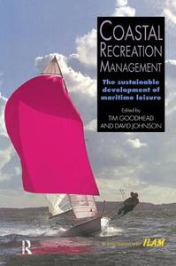Coastal Recreation Management di Tim Goodhead, Johnson edito da Taylor & Francis Ltd