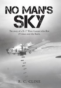 No Man's Sky di R. C. Cline edito da AuthorHouse