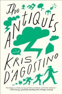 The Antiques di Kris D'Agostino edito da Scribner Book Company