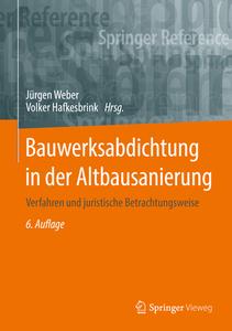 Bauwerksabdichtung in der Altbausanierung edito da Springer-Verlag GmbH