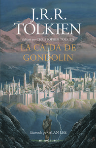 La Caída de Gondolin di J. R. R. Tolkien edito da PLANETA PUB
