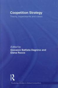 Coopetition Strategy di Giovanni B. Dagnino edito da Routledge