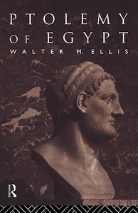 Ptolemy of Egypt di Walter M. Ellis edito da Taylor & Francis Ltd