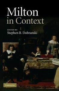 Milton in Context di Stephen B. Dobranski edito da Cambridge University Press