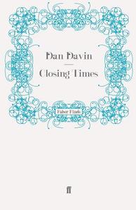 Closing Times di Dan Davin edito da Faber and Faber ltd.