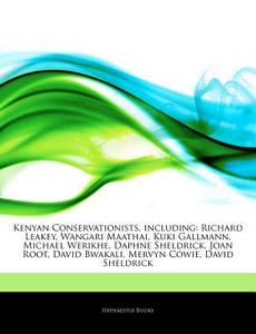 Kenyan Conservationists, Including: Rich di Hephaestus Books edito da Hephaestus Books