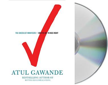 The Checklist Manifesto: How to Get Things Right di Atul Gawande edito da MacMillan Audio