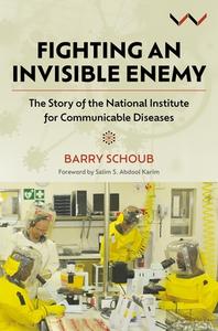 Fighting An Invisible Enemy di Barry Schoub edito da Wits University Press