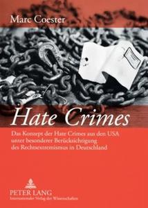 Hate Crimes di Marc Coester edito da Lang, Peter GmbH