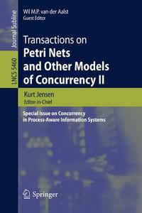 Transactions on Petri Nets and Other Models of Concurrency II edito da Springer-Verlag GmbH