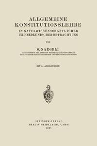 Allgemeine Konstitutionslehre di Otto Naegeli edito da Springer Berlin Heidelberg