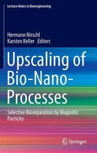 Upscaling of Bio-Nano-Processes edito da Springer-Verlag GmbH