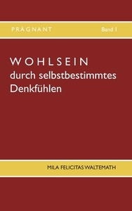 Wohlsein di Mila Felicitas Waltemath edito da Books on Demand