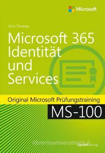 Microsoft 365 Identität und Services di Orin Thomas edito da Dpunkt.Verlag GmbH