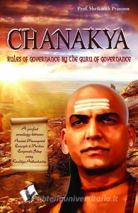 Chanakya Niti Yavm Kautilya Atrhasatra di Shrikant Prasoon edito da V & S Publishers