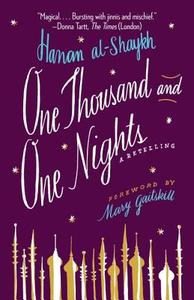 One Thousand and One Nights: A Retelling di Hanan Al-Shaykh edito da ANCHOR