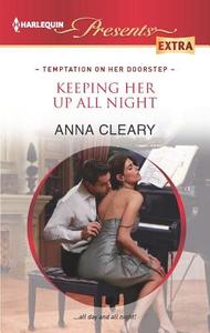 Keeping Her Up All Night di Anna Cleary edito da Harlequin