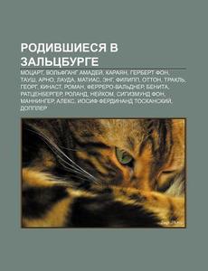 Rodivshiesya V Zal'tsburge: Motsart, Vol di Istochnik Wikipedia edito da Books LLC, Wiki Series