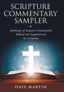 Scripture Commentary Sampler di Dave Martin edito da Westbow Press