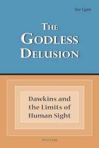 The Godless Delusion di Joe Egan edito da Lang, Peter