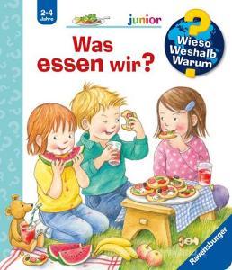 Wieso? Weshalb? Warum? junior: Was essen wir? (Band 53) di Doris Rübel edito da Ravensburger Verlag
