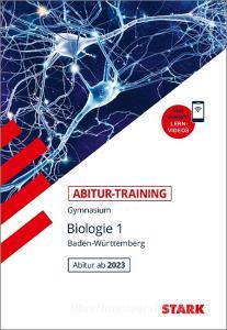 STARK Abitur-Training - Biologie Band 1 - BaWü ab 2023 di Werner Bils edito da Stark Verlag GmbH