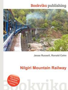 Nilgiri Mountain Railway edito da Book On Demand Ltd.