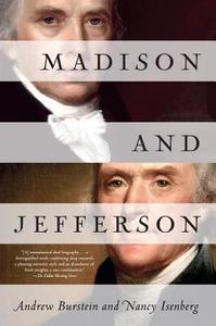 Madison and Jefferson di Andrew Burstein, Nancy Isenberg edito da RANDOM HOUSE