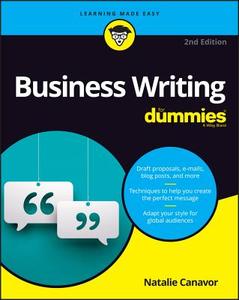 Business Writing For Dummies di Natalie Canavor edito da John Wiley & Sons Inc