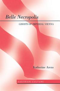 Belle Necropolis di Katherine Arens edito da Lang, Peter