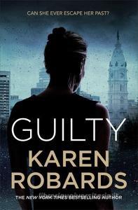 Guilty di Karen Robards edito da Hodder & Stoughton