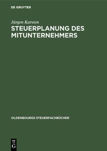 Steuerplanung des Mitunternehmers di Jürgen Karsten edito da De Gruyter Oldenbourg