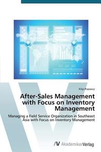 After-Sales Management with Focus on Inventory Management di Filip Pisowicz edito da AV Akademikerverlag