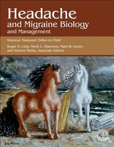 Headache and Migraine Biology and Management di Seymour Diamond edito da Elsevier LTD, Oxford