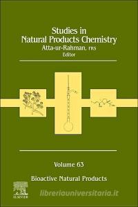 Studies in Natural Products Chemistry: Bioactive Natural Products di Atta-ur-Rahman edito da ELSEVIER