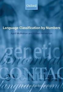 Language Classification by Numbers di April McMahon, Robert McMahon edito da OXFORD UNIV PR