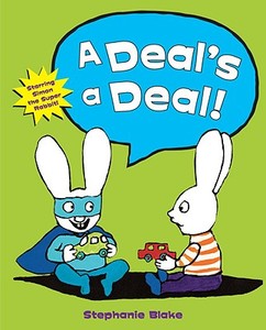 A Deal's a Deal! di Stephanie Blake edito da Random House Books for Young Readers