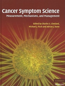 Cancer Symptom Science di Charles S. Cleeland edito da Cambridge University Press