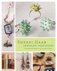 Sherri Haab Jewelry Inspirations di Sherri Haab edito da Watson-Guptill Publications
