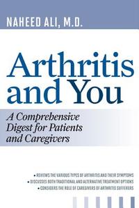 Arthritis and You di Naheed Ali edito da Rowman & Littlefield
