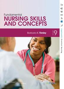 Fundamental Nursing Skills And Concepts: Text And Study Guide Package di Barbara Kuhn Timby edito da Lippincott Williams And Wilkins