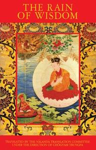 The Rain of Wisdom di Chogyam Trungpa edito da Shambhala