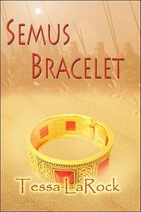 Semus Bracelet di Tessa Larock edito da America Star Books
