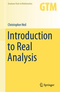 Introduction to Real Analysis di Christopher Heil edito da Springer International Publishing