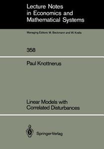 Linear Models with Correlated Disturbances di Paul Knottnerus edito da Springer Berlin Heidelberg